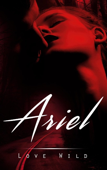 Ariel - Love Wild
