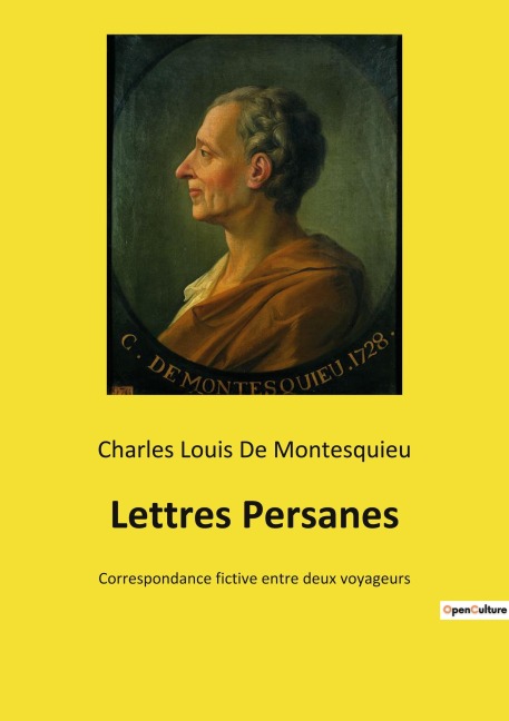 Lettres Persanes - Charles Louis de Montesquieu
