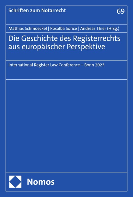Die Geschichte des Registerrechts aus europäischer Perspektive - 