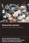 Wska¿niki jako¿ci - Jimmy Rolando Molina Ríos, Ronald Christopher Elizalde López, Salviano Vicente Núñez Apolo