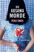 Cover-Bild zum Titel 'Die Aosawa-Morde' von 'Riku Onda'