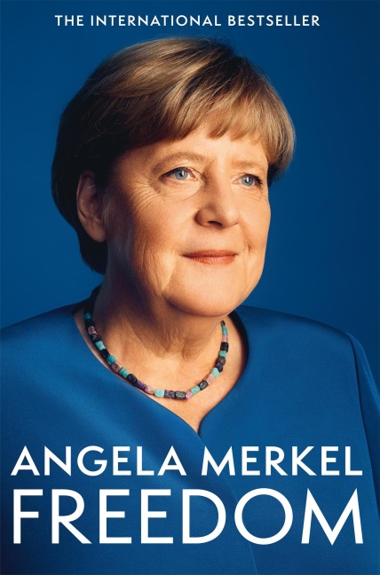 Freedom - Angela Merkel