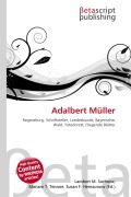 Cover-Bild zum Titel 'Adalbert Müller' von ''