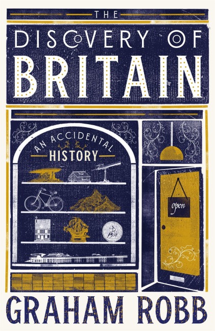 The Discovery of Britain - Graham Robb