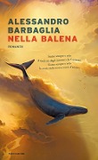 Cover-Bild zum Titel 'Nella balena' von 'Alessandro Barbaglia'