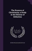 Cover-Bild zum Titel 'The Essence of Christianity; a Study in the History of Definition' von ''