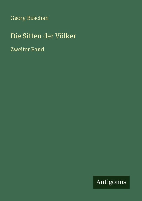 Die Sitten der Völker - Georg Buschan