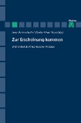 Cover-Bild zum Titel 'Zur Erscheinung kommen' von 'Anne Eusterschulte'