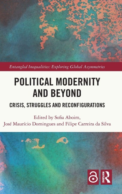 Political Modernity and Beyond - 