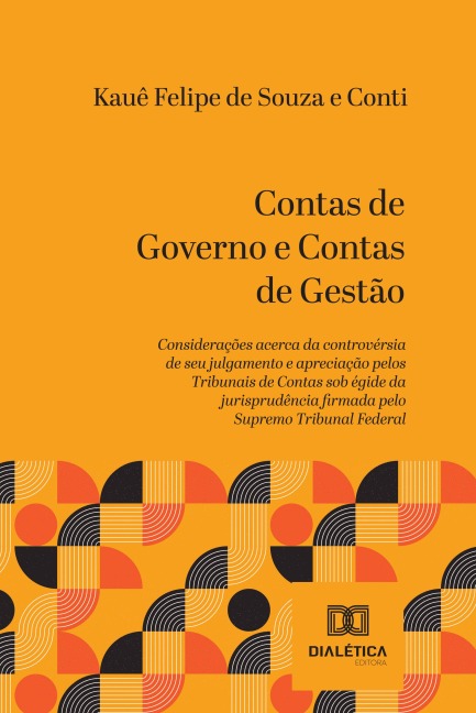 Contas de Governo e Contas de Gestão - Kauê Felipe de Souza e Conti