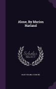 Alone, By Marion Harland - Mary Virginia Terhune