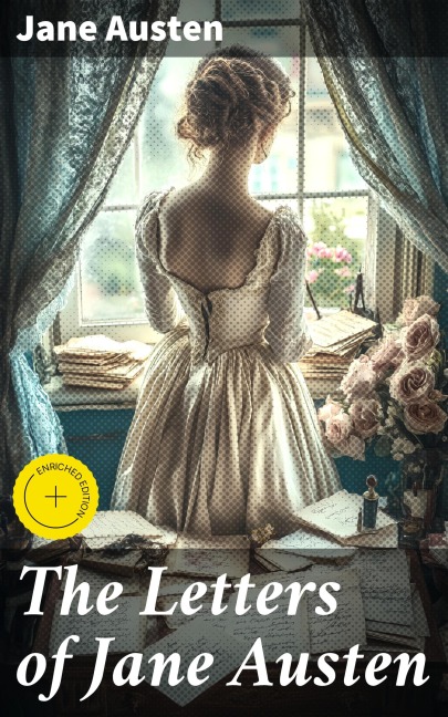 The Letters of Jane Austen - Jane Austen