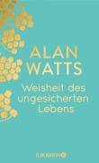 Cover-Bild zum Titel 'Weisheit des ungesicherten Lebens' von 'Alan Watts'
