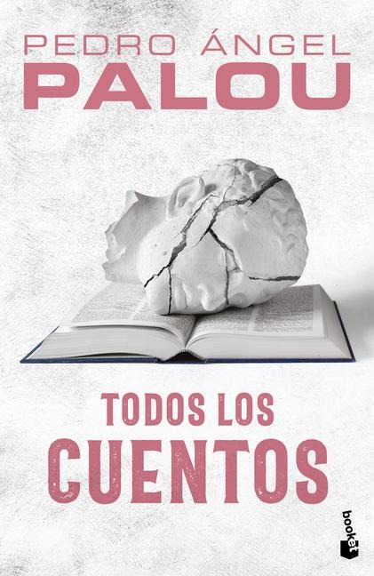 Todos Los Cuentos / Collected Short Stories - Pedro Ángel Palou
