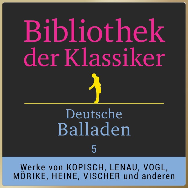Deutsche Balladen 5 - Franz Von Gaudy, Nikolaus Lenau, Eduard Mörike