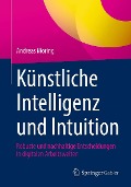 Cover-Bild zum Titel 'Künstliche Intelligenz und Intuition' von 'Andreas Moring'