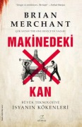 Cover-Bild zum Titel 'Makinedeki Kan' von 'Brian Merchant'