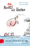 Cover-Bild zum Titel 'Mehr als Unsinn' von 'Arist Von Schlippe, Björn von Schlippe'