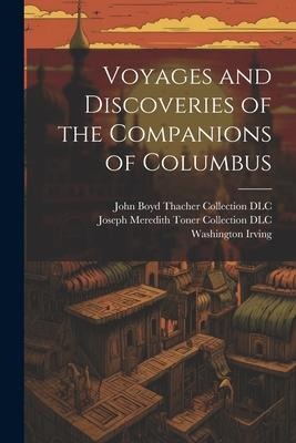 Voyages and Discoveries of the Companions of Columbus - Washington Irving