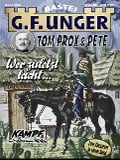 Cover-Bild zum Titel 'G. F. Unger Tom Prox & Pete 2' von 'G. F. Unger'