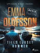 Cover-Bild zum Titel 'Tills ljuset kommer' von 'Emma Olofsson'