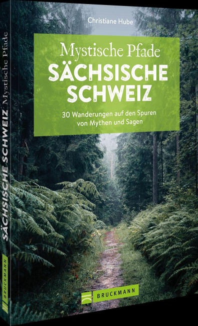 Mystische Pfade Sächsische Schweiz - Christiane Hube