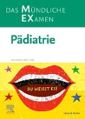 Cover-Bild zum Titel 'MEX Das Mündliche Examen - Pädiatrie' von 'Ania Carolina Muntau'