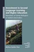 Cover-Bild zum Titel 'Investment in Second Language Learning and Higher Education' von 'Melissa Hauber-Özer'
