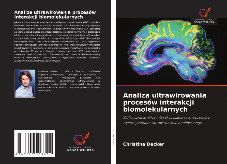 Analiza ultrawirowania procesów interakcji biomolekularnych - Christina Decker