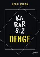 Kararsiz Denge - Erbil Kiran