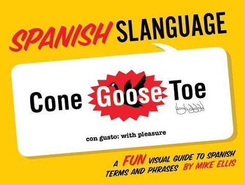 Spanish Slanguage - Mike Ellis