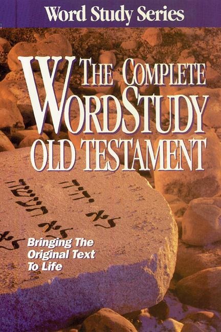 Complete Word Study Old Testament - Warren Patrick Baker