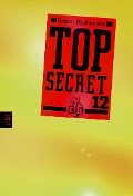Cover-Bild zum Titel 'Top Secret 12. Die Entscheidung' von 'Robert Muchamore'