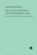 Cover-Bild zum Titel 'Idee und Grundriss einer nicht-Aristotelischen Logik' von 'Gotthard Günther'
