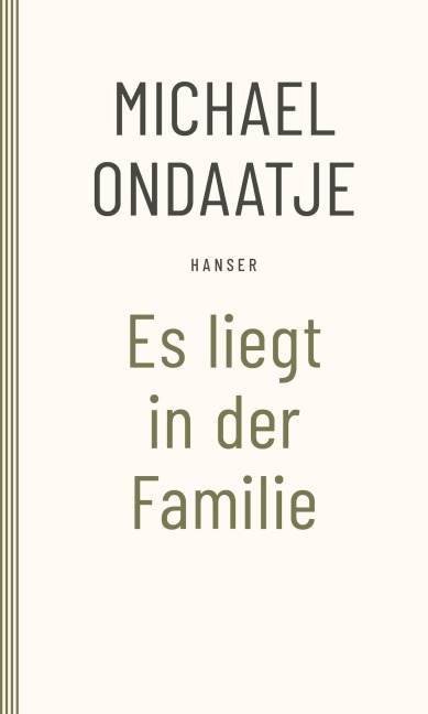 Es liegt in der Familie - Michael Ondaatje