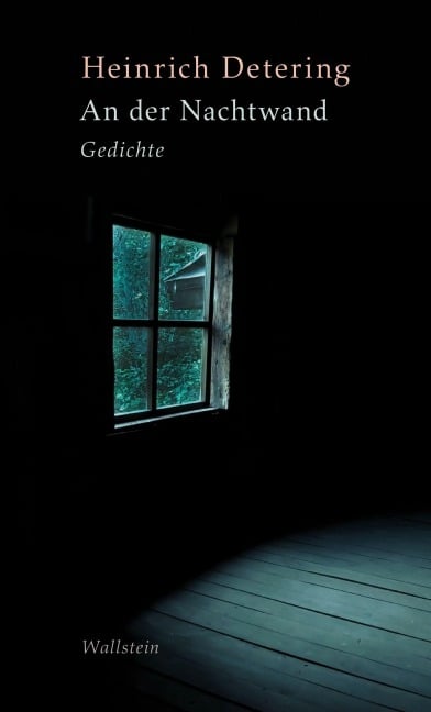 An der Nachtwand - Heinrich Detering