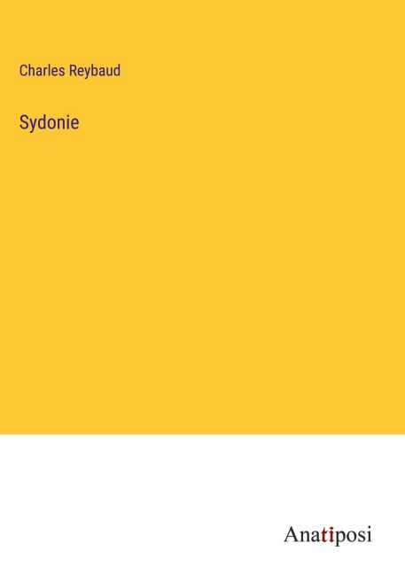 Sydonie - Charles Reybaud