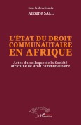 L'état du droit communautaire en Afrique - 