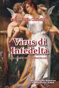 Virus di Infedeltà - Luis Martín Castañeda