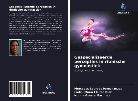 Gespecialiseerde percepties in ritmische gymnastiek - Mercedes Lourdes Pérez Iznaga, Isabel María Fleitas Díaz, Norma Guerra Martínez