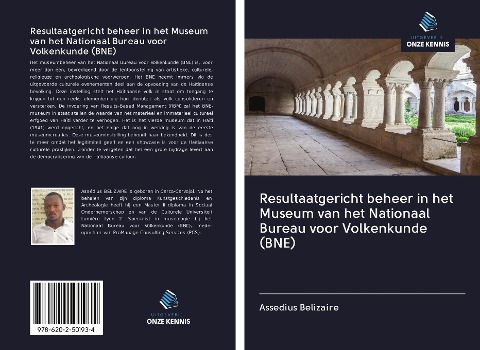 Resultaatgericht beheer in het Museum van het Nationaal Bureau voor Volkenkunde (BNE) - Assedius Belizaire