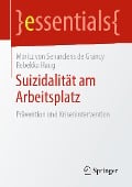 Cover-Bild zum Titel 'Suizidalität am Arbeitsplatz' von 'Moritz von Senarclens de Grancy, Rebekka Haug'