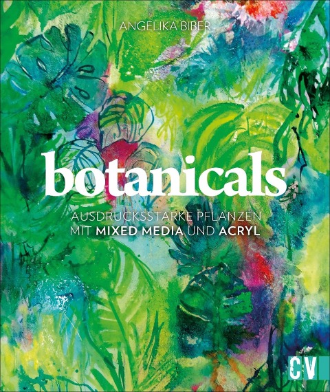 Botanicals - Angelika Biber