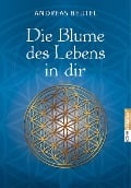 Die Blume des Lebens in dir - Andreas Beutel