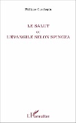 Cover-Bild zum Titel 'Le Salut ou l'Evangile selon Spinoza' von 'Philippe Cauchepin'