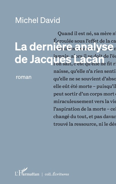 La dernière analyse de Jacques Lacan - Michel David