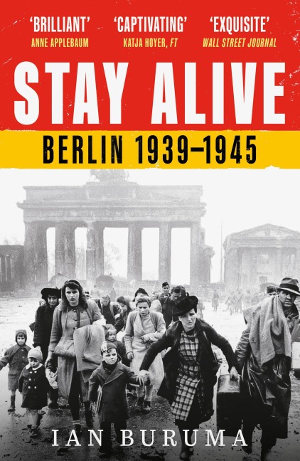 Stay Alive - Ian Buruma
