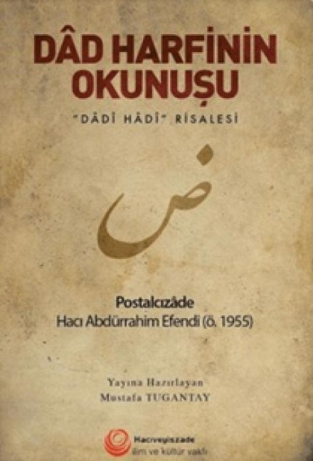 Dad Harfinin Okunusu - Postalcizade Haci Abdürrahim Efendi