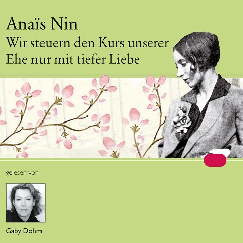 Wir steuern den Kurs unserer Ehe nur mit tiefer Liebe - Anais Nin