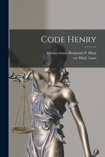 Code Henry - Benjamin P. Hunt